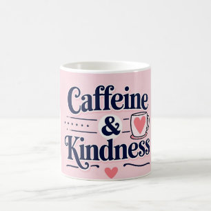 De Café Taza Inspiradora Caffeine & Kindness