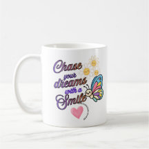 Taza Inspirativa Persigue Tus Sueños Con Una Sonri