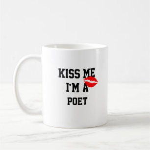 De Café Taza Kiss Me Im A Poet