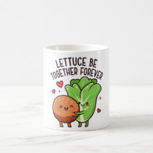 De Café Taza Lettuce Be Together Forever