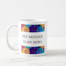 De Café Taza Mi Madre es Mi Heroe