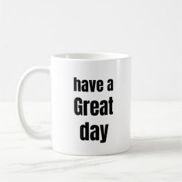 De Café Taza Motivacional Negrita para un Gran Día
