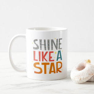 De Café Taza motivacional retro con la cita "Brilla como u
