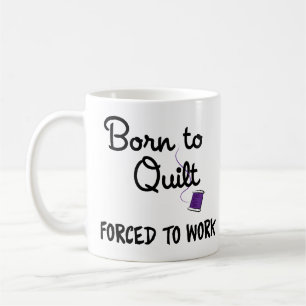 De Café Taza Nacida para Hacer Colchas, Obligada a Trabaja