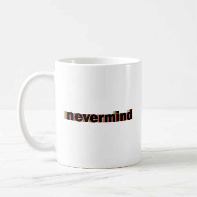 De Café taza nevermind (Izquierda)