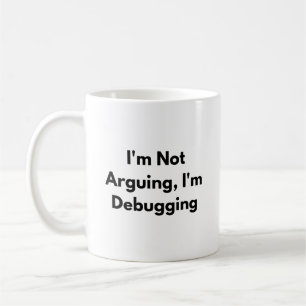 De Café Taza No Estoy Discutiendo Estoy Depurando – Regalo