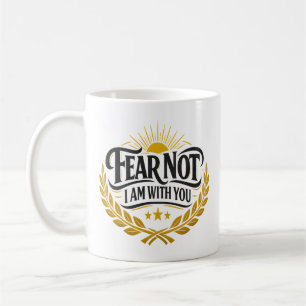 De Café Taza No Temas Estoy Contigo - Isaías 41:10