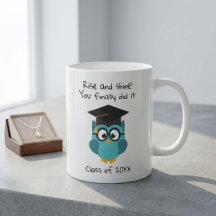 Taza para graduados Levántate y brilla Finalmente 