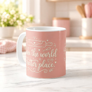 De Café Taza para panadero 'Haz del mundo un lugar mejor h