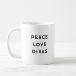 De Café Taza PEACE LOVE DIVAS