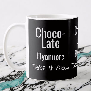 De Café Taza Personalizada Choco-Late Tómate Tu Tiempo