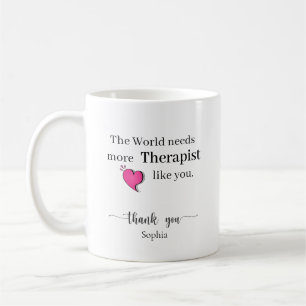 De Café Taza personalizada El mundo necesita más terapeuta