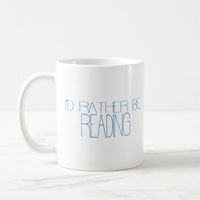 De Café Taza Preferiría Estar Leyendo (Izquierda)