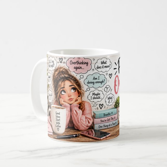 De Café Taza Probably Overthinking It (Anverso izquierdo)