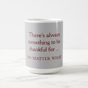 De Café taza siempre agradecido