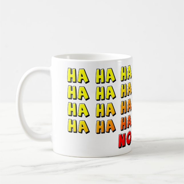 De Café Taza sin gracia Ha Ha Ha (Izquierda)