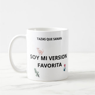 De Café Taza Soy Mi Versión favorita – Regalo Para sanar