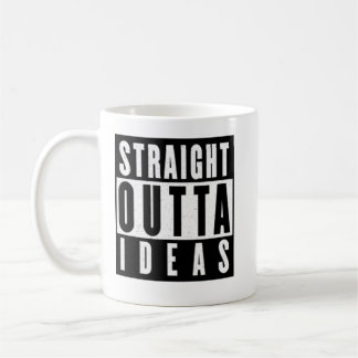 De Café Taza Straight Outta Ideas