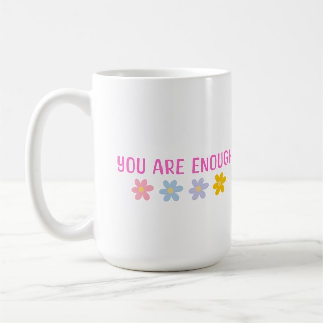 De Café Taza Tú Eres Suficiente (Izquierda)