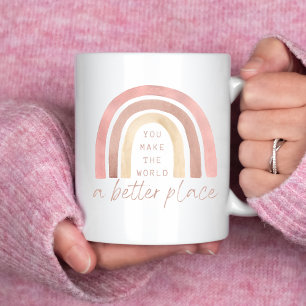 De Café Taza Tú Haces Del Mundo Un Lugar Mejor