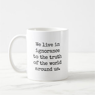 De Café Taza Vive en Ignorancia