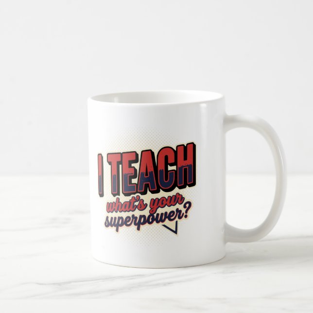 De Café Taza 'Yo Enseño ¿Cuál es tu Superpoder?' (Derecha)