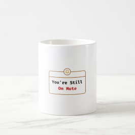 De Café Todavía Estás En Silencio Taza Chiste Zoom