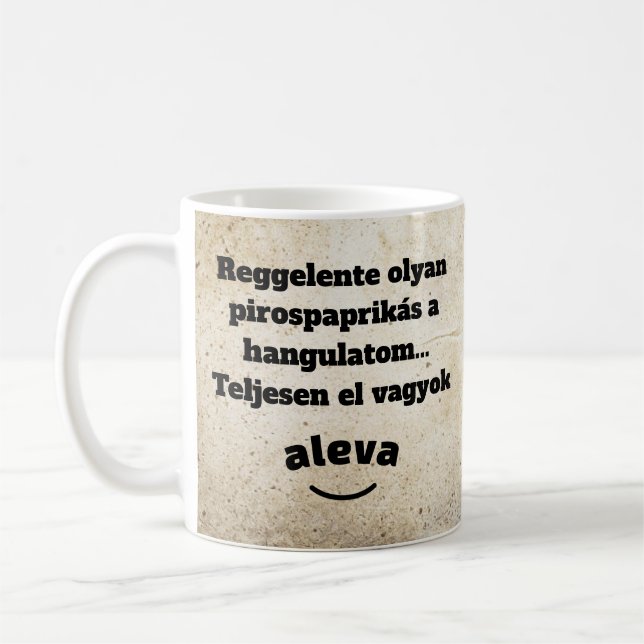 De Café Totalmente estoy la taza aleva (Izquierda)