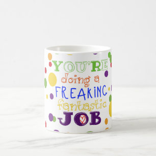 De Café Trabajo fantástico Freaking - taza del complement