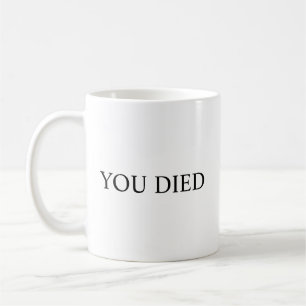 De Café TÚ MORISTE Taza - Taza inspirada en Dark Souls