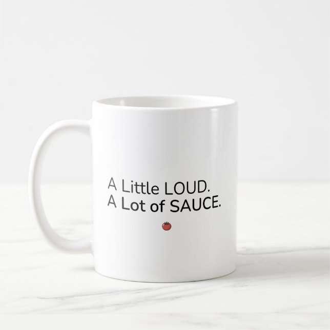De Café Un poco ruidoso. Mucha salsa. Taza (Izquierda)