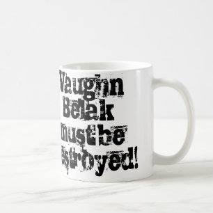 De Café Vaughn Belak debe ser taza destruida