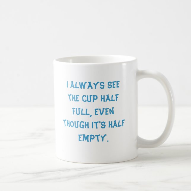 De Café Veo siempre la taza semillena, aunque it'… (Derecha)