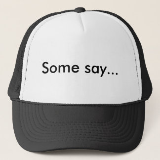 De Camionero Algunos dicen… Gorra
