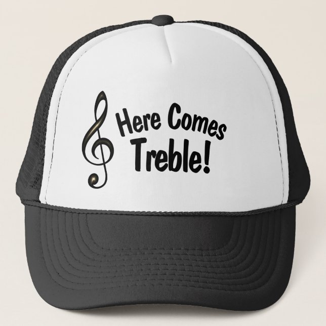 De Camionero ¡Aquí Viene Treble! Gorra gracioso para músicos (Anverso)