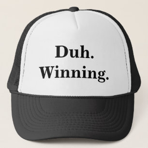 De Camionero Duh. Gorra que gana