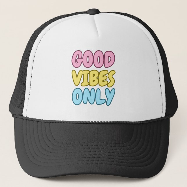 De Camionero Gorra Good Vibes Only  (Anverso)