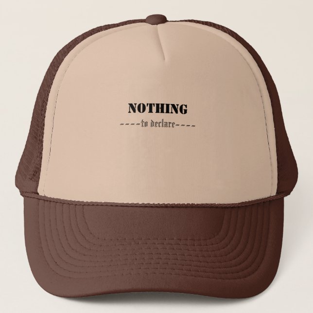 DE CAMIONERO GORRA NOTHING TO DECLARE (Anverso)