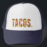 De Camionero Gracioso Taco Lover Tacos. Gorra<br><div class="desc">¿Los tacos de amor? ¡Nosotros también! Celebra la comida favorita de todos con este sombrero de camionero de tacos de tipografía.</div>