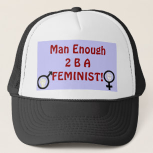 De Camionero ¡Hombre bastantes 2 B una FEMINISTA! gorra