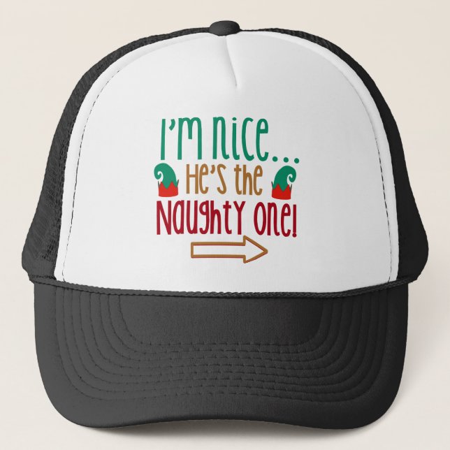 De Camionero Im Nice Hes Naughty Elf Gorra (Anverso)