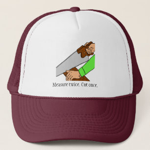 De Camionero Medida dos veces. Corte una vez. Gorra