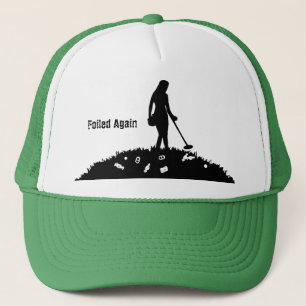 De Camionero Metal que detecta - frustrado otra vez - el gorra