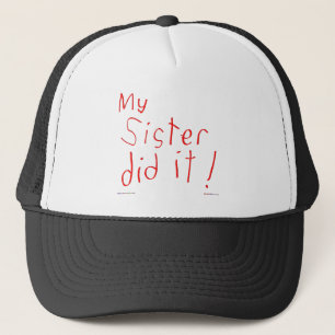 De Camionero ¡Mi Hermana Lo Hizo! Gorra