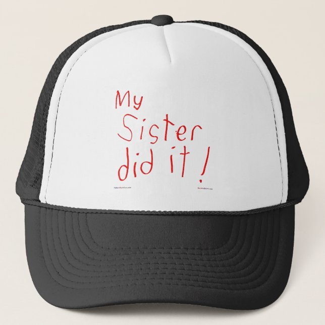 De Camionero ¡Mi Hermana Lo Hizo! Gorra (Anverso)