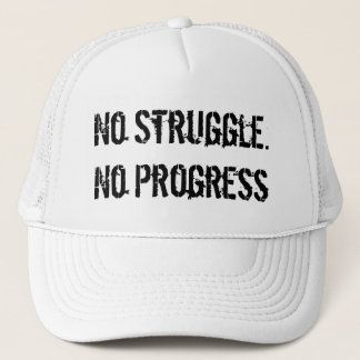 De Camionero Ninguna lucha. Ningún progreso. Gorra del