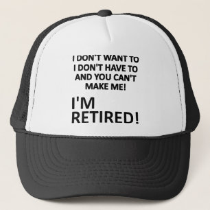 De Camionero No Puedes Obligarme Estoy Retirado Gorra Divertida