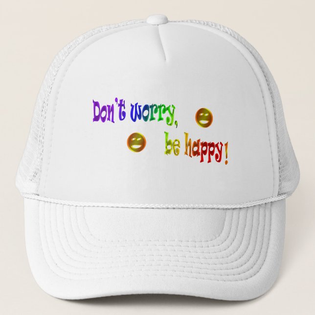De Camionero ¡No te preocupes, sé feliz! Gorra (Anverso)