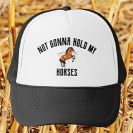 De Camionero No Voy a Contener a Mis Caballos | Gorra Divertida