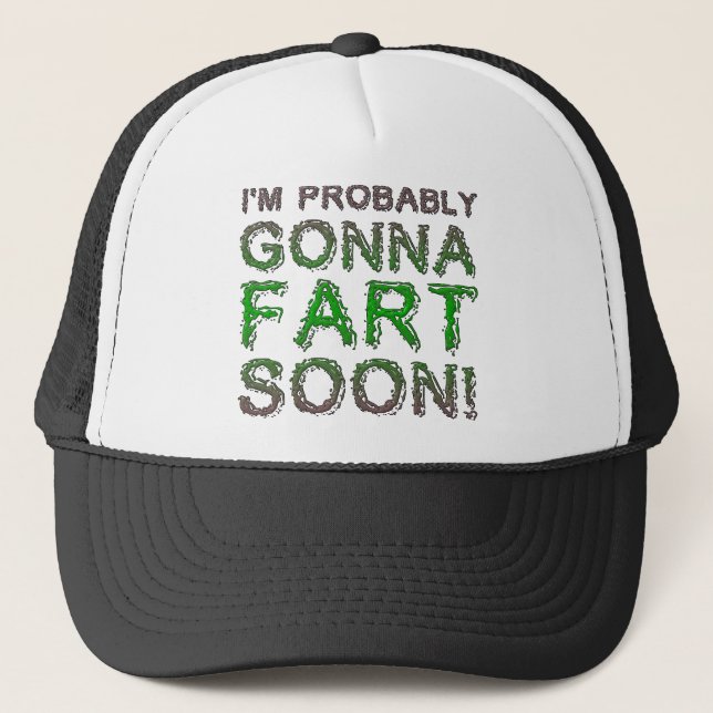 De Camionero Probablemente voy a Fart Funny Ball Cap Gorra (Anverso)